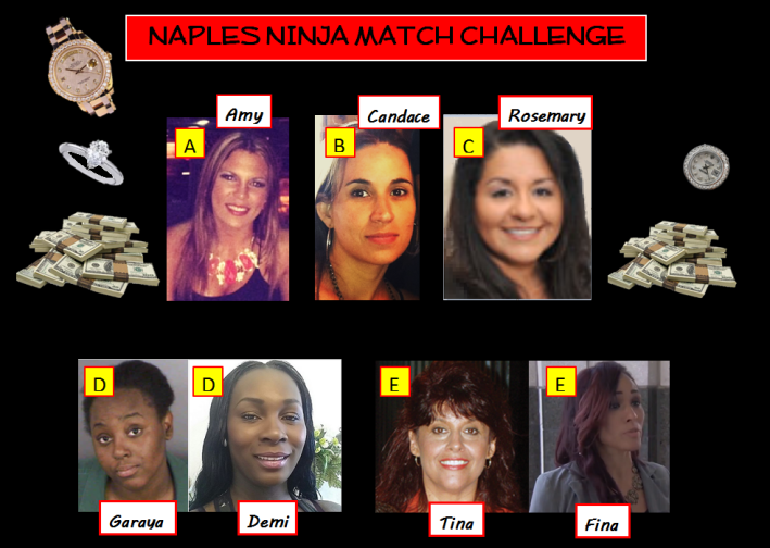 Naples Ninja Challenge. Match 7 Naples Ninja Women To 5 Naples Ninjas. 2014 Naples Ninja News. All rights reserved.